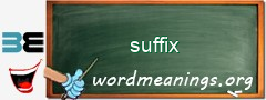 WordMeaning blackboard for suffix